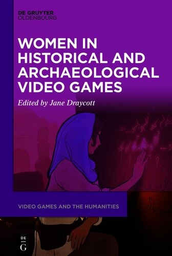 Women in Historical and Archaeological Video Games