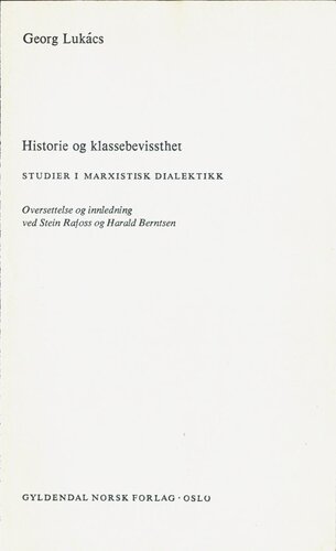 Historie og klassebevissthet : studier i marxistisk dialektikk