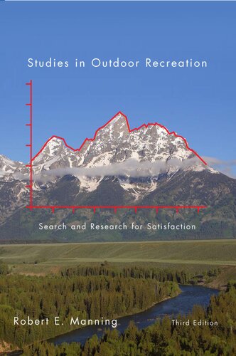Studies in Outdoor Recreation: Search and Research for Satisfaction