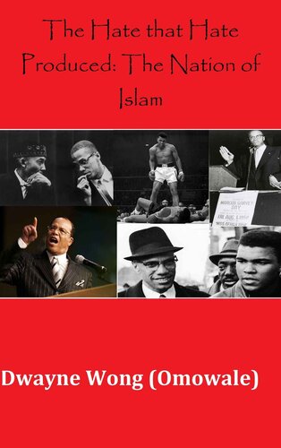 The Hate that Hate Produced: The Nation of Islam