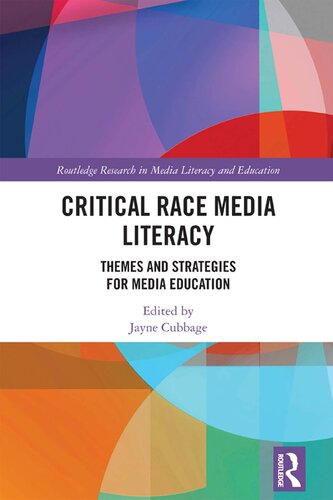 Critical Race Media Literacy: Themes and Strategies for Media Education