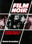 Film Noir: Reflections in a Dark Mirror