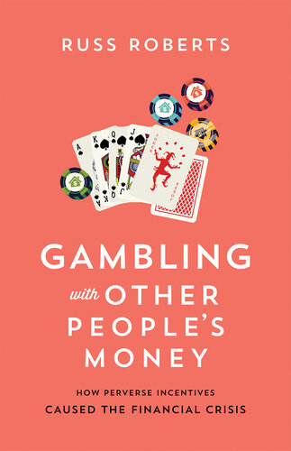 Gambling with Other People's Money
