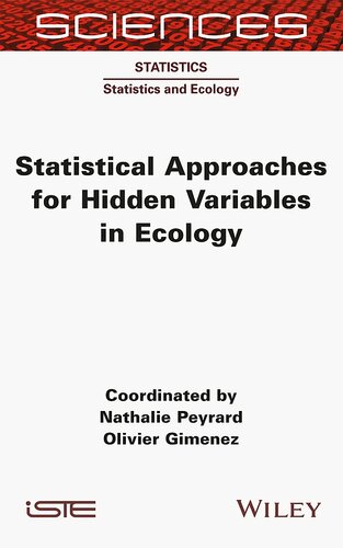 Statistical Approaches for Hidden Variables in Ecology