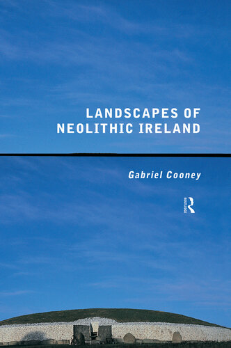 Landscapes of Neolithic Ireland