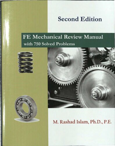 FE Mechanical Review Manual with 750 Solved Problems Second Edition