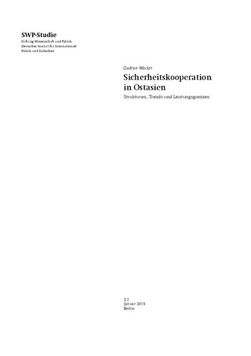 Sicherheitskooperation in Ostasien Strukturen, Trends und Leistungsgrenzen