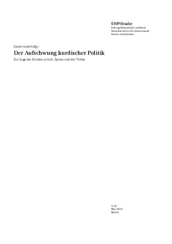 Der Aufschwung kurdischer Politik : Zur Lage der Kurden in Irak, Syrien und der Türkei