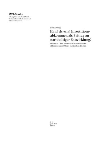 Handels- und Investitions-abkommen als Beitrag zu nachhaltiger Entwicklung? Lehren aus dem Wirtschaftspartnerschaftsabkommen der EU mit karibischen Staaten