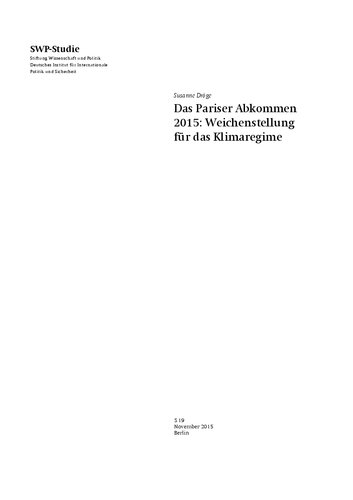 Das Pariser Abkommen 2015: Weichenstellung für das Klimaregime