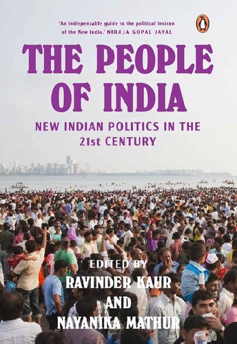 The People of India: New Indian Politics in the 21st Century