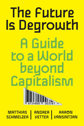 The Future is Degrowth
