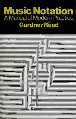 Music Notation: A Manual of Modern Practice