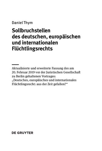 Sollbruchstellen des deutschen, europäischen und internationalen Flüchtlingsrechts
