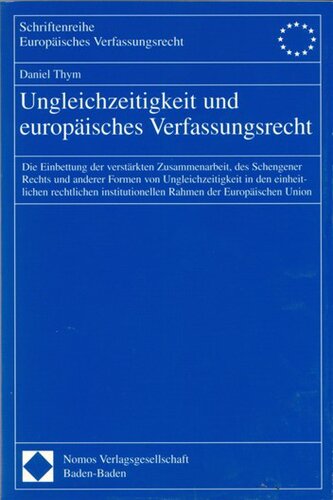 Ungleichzeitigkeit und Europäisches Verfassungsrecht