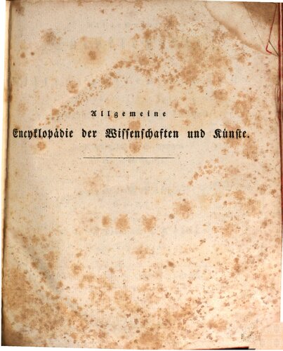 Allgemeine Encyclopädie der Wissenschaften und Künste in alphabetischer Folge / Dritte Section : Pacholenus bis Palermo-Seide