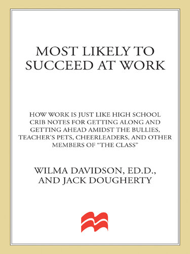 Most Likely to Succeed at Work