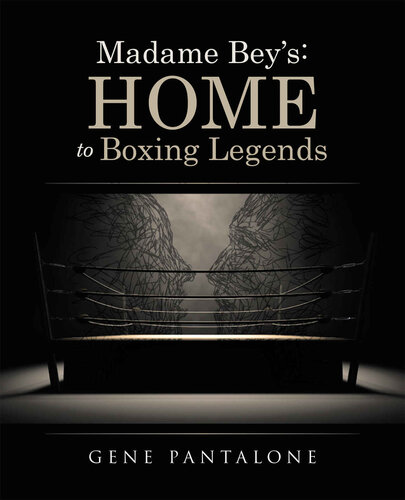 Madame Beys: Home to Boxing Legends