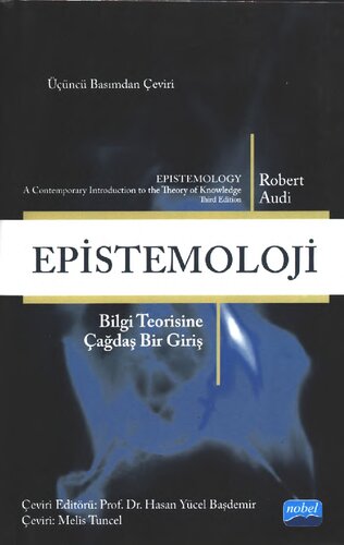 Epistemoloji:Bilgi Teorisine Çağdaş Bir Giriş
