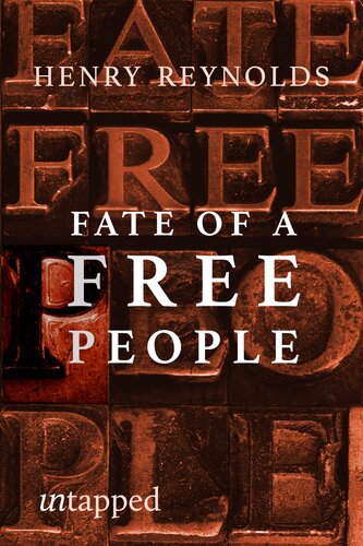 Fate of a Free People: A Radical Re-examination of the Tasmanian Wars