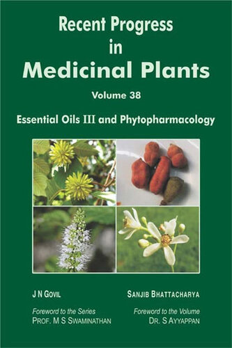 Recent Progress in Medicinal Plants. Essential Oils III