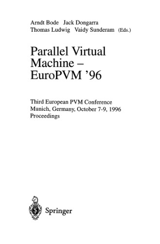 Parallel Virtual Machine — EuroPVM '96: Third European PVM Conference Munich, Germany, October 7–9, 1996 Proceedings