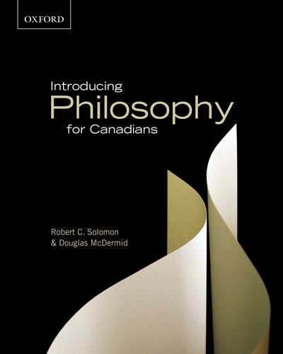 Introducing Philosophy for Canadians: A Text with Integrative Readings