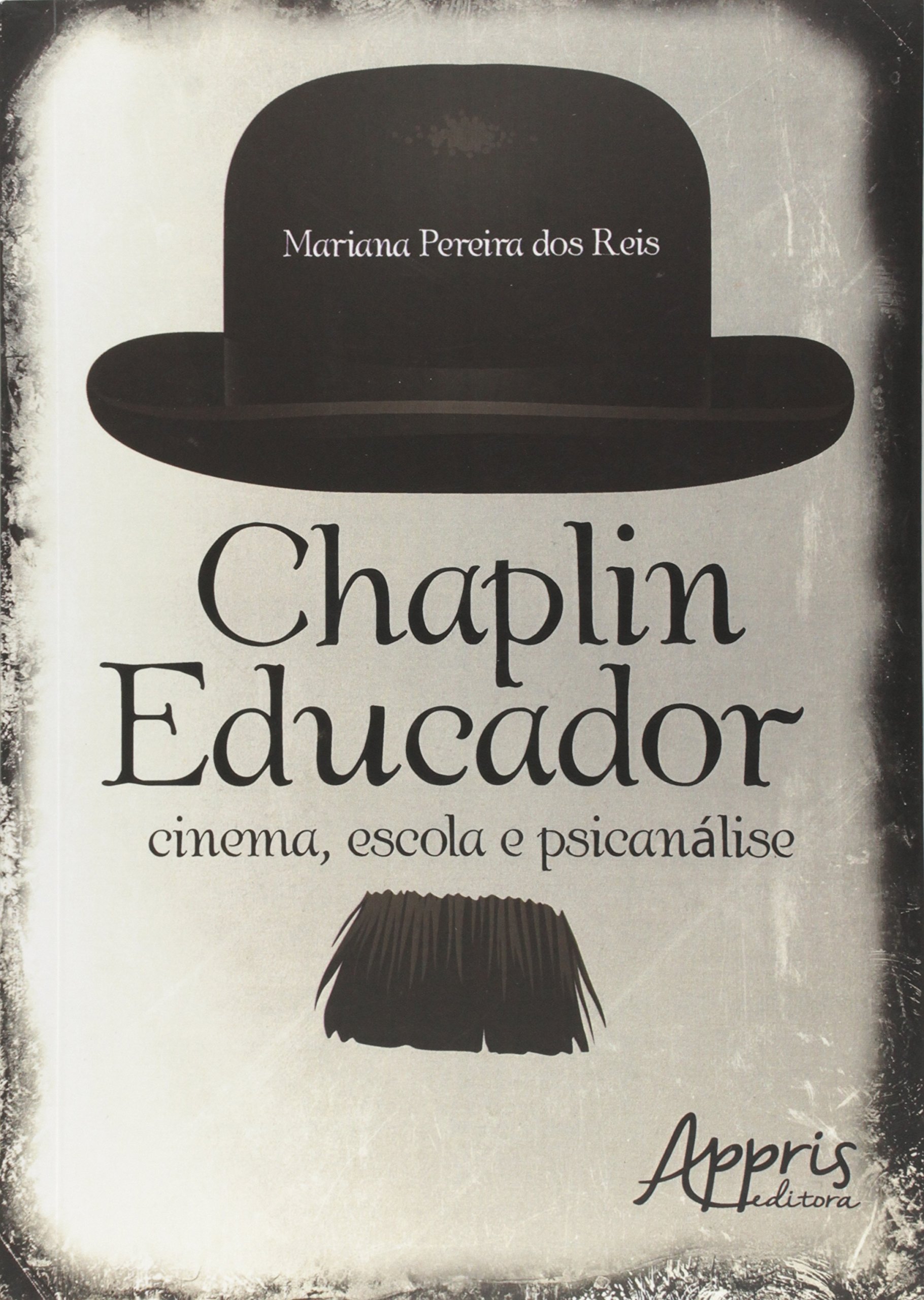 Chaplin educador: cinema, escola e psicanálise