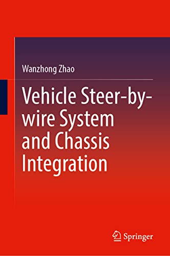 Vehicle Steer-by-Wire System and Chassis Integration