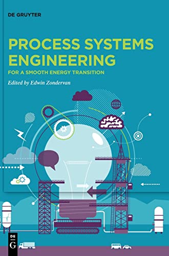 Process Systems Engineering: For a Smooth Energy Transition