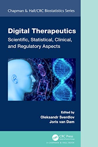 Digital Therapeutics: Strategic, Scientific, Developmental, and Regulatory Aspects