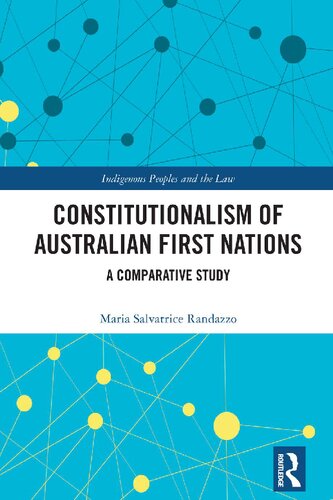 Constitutionalism of Australian First Nations A Comparative Study