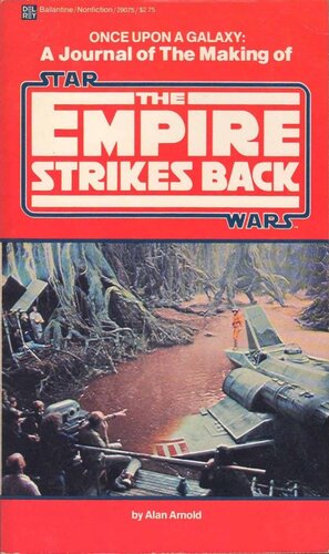Once Upon a Galaxy: A Journal of the Making of Star Wars, The Empire Strikes Back