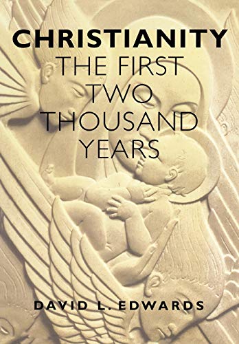 Christianity: The First Two Thousand Years