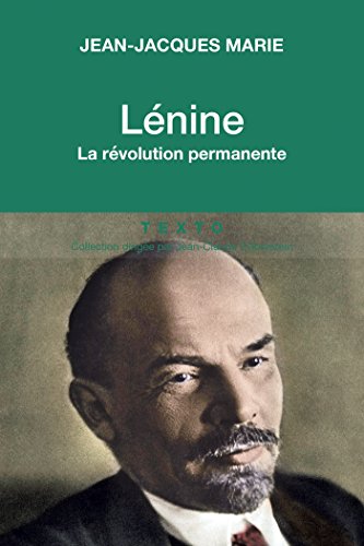 Lénine: La révolution permanente