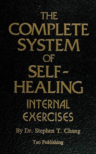 The complete system of self-healing: Internal exercises
