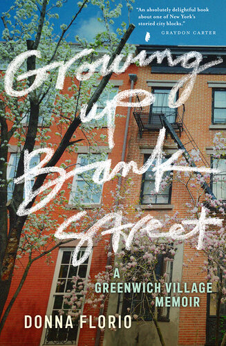 Growing Up Bank Street: A Greenwich Village Memoir