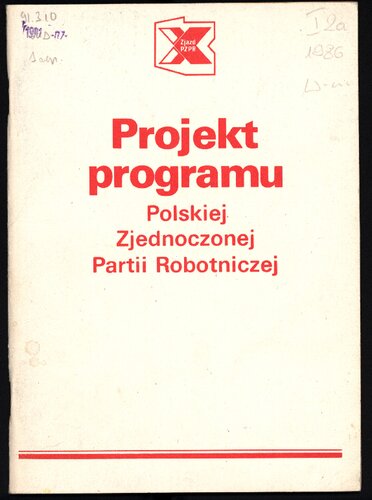 X Zjazd PZPR. Projekt programu Polskiej Zjednoczonej Partii Robotniczej