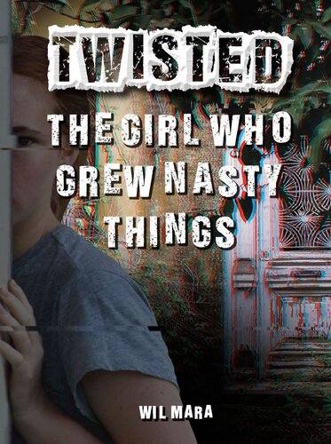 The Girl Who Grew Nasty Things