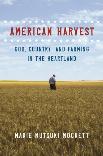 American Harvest: God, Country, and Farming in the Heartland