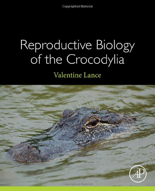 Reproductive Biology of the Crocodylia