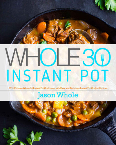 Whole 30 Instant Pot