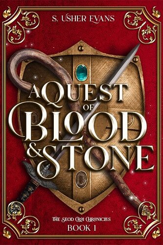 A Quest of Blood and Stone: A Young Adult Epic Fantasy Adventure