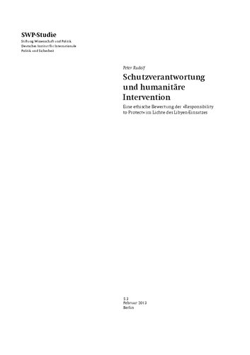Schutzverantwortung und humanitäre Intervention : Eine ethische Bewertung der »Responsibility to Protect« im Lichte des Libyen-Einsatzes