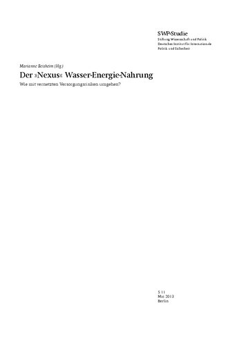 Der »Nexus« Wasser-Energie-Nahrung : Wie mit vernetzten Versorgungsrisiken umgehen?