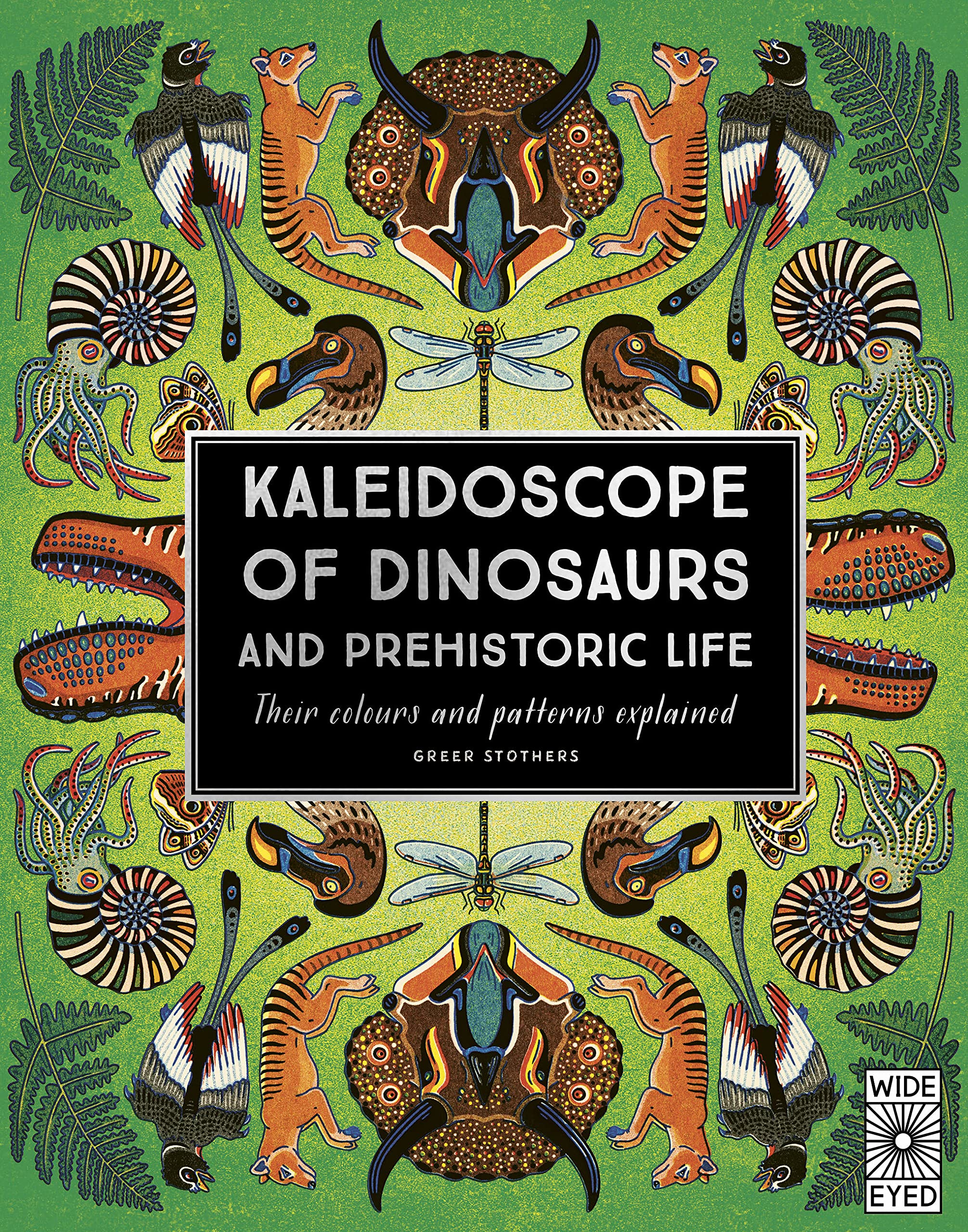Kaleidoscope of Dinosaurs and Prehistoric Life: Their colors and patterns explained