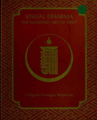Visual Dharma: The Buddhist Art of Tibet
