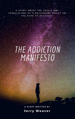 The Addiction Manifesto