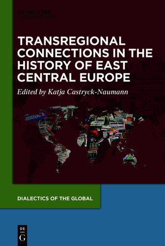 Transregional Connections in the History of East-Central Europe