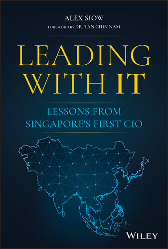 Leading with It: Lessons from Singapore's First CIO